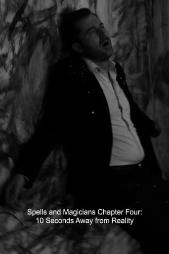 Spells and Magicians Chapter Four: 10 Seconds Away from Reality Poster of Spells and Magicians Chapter Four: 10 Seconds Away from Reality