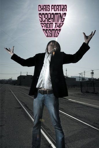 Chris Porter: Screaming from the Cosmos Poster of Chris Porter: Screaming from the Cosmos
