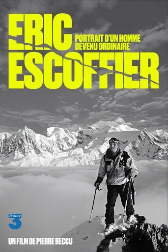 Éric Escoffier - Portrait of a Man Who Became Ordinary Poster of Éric Escoffier - Portrait of a Man Who Became Ordinary