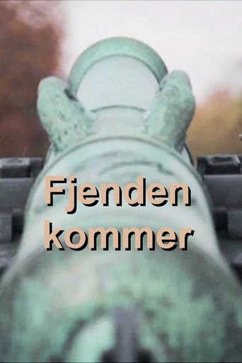 Fjenden kommer Poster of Fjenden kommer