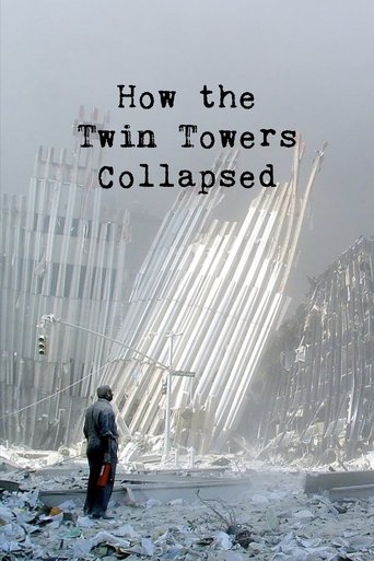 How the Twin Towers Collapsed Poster of How the Twin Towers Collapsed