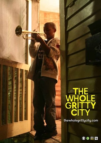 The Whole Gritty City Poster of The Whole Gritty City