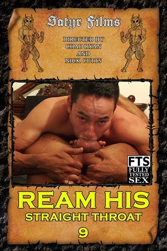 Ream His Straight Throat 9 Poster of Ream His Straight Throat 9