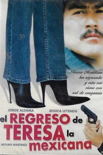Teresa la mexicana: El regreso Poster of Teresa la mexicana: El regreso