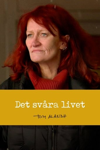 Det svåra livet Poster of Det svåra livet
