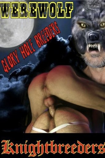 Werewolf Glory Hole Breeders Poster of Werewolf Glory Hole Breeders
