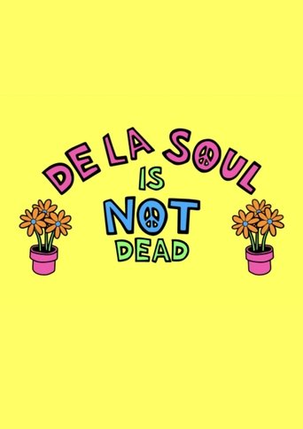 De La Soul Is Not Dead: The Documentary Poster of De La Soul Is Not Dead: The Documentary