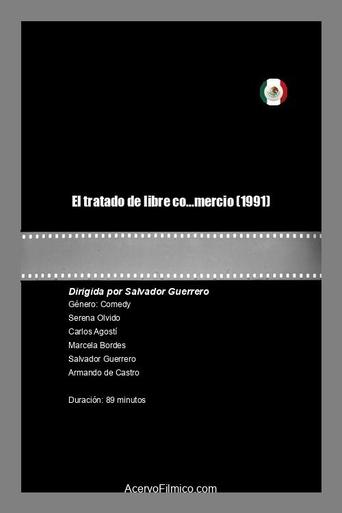 El tratado de libre co...mercio Poster of El tratado de libre co...mercio
