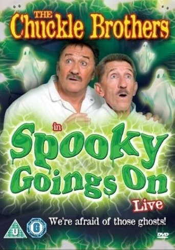 The Chuckle Brothers in Spooky Goings On Live Poster of The Chuckle Brothers in Spooky Goings On Live