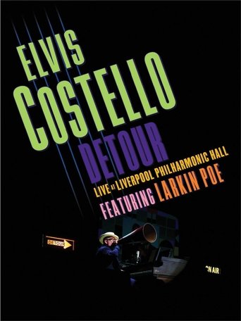 Elvis Costello - Detour Live at Liverpool Philharmonic Hall Poster of Elvis Costello - Detour Live at Liverpool Philharmonic Hall