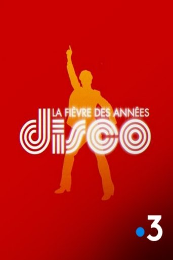 La Fièvre des années disco Poster of La Fièvre des années disco