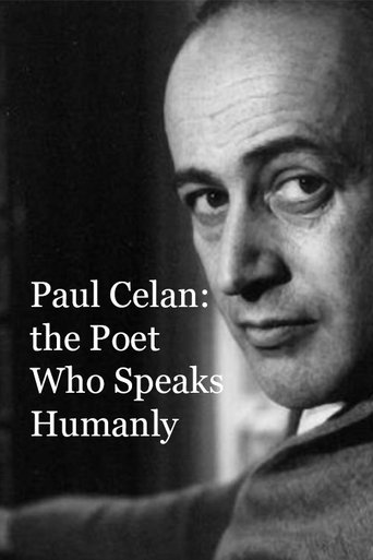 Paul Celan: the Poet Who Speaks Humanly Poster of Paul Celan: the Poet Who Speaks Humanly