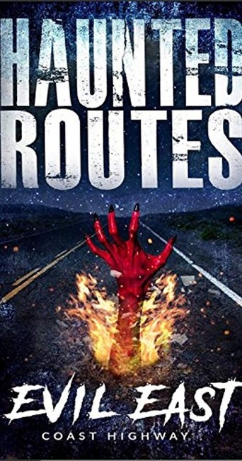 Haunted Routes: Evil East Coast Highway Poster of Haunted Routes: Evil East Coast Highway