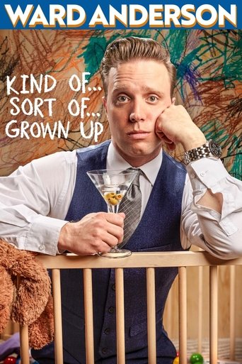 Ward Anderson: Kind of…Sort of…Grown Up Poster of Ward Anderson: Kind of…Sort of…Grown Up