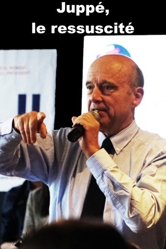 Juppé, le ressuscité Poster of Juppé, le ressuscité