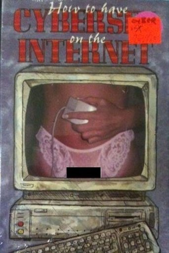 How to Have Cyber Sex on the Internet Poster of How to Have Cyber Sex on the Internet