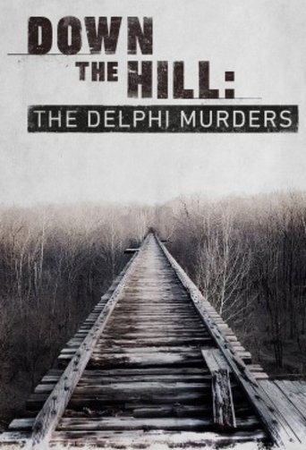 Down the Hill: The Delphi Murders Poster of Down the Hill: The Delphi Murders