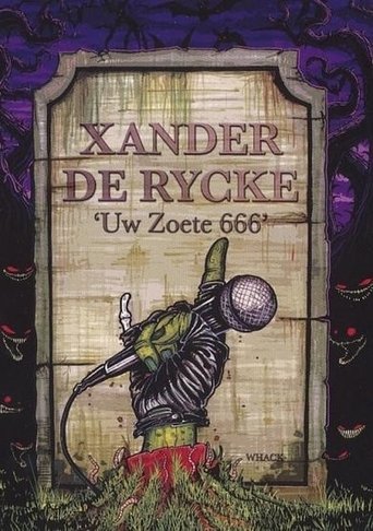 Xander De Rycke: Uw Zoete 666 Poster of Xander De Rycke: Uw Zoete 666
