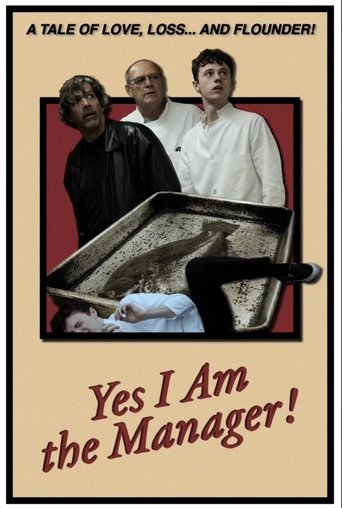 Yes I Am the Manager! Poster of Yes I Am the Manager!