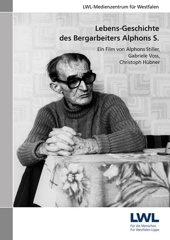 Lebens-Geschichte des Bergarbeiters Alphons S. Poster of Lebens-Geschichte des Bergarbeiters Alphons S.