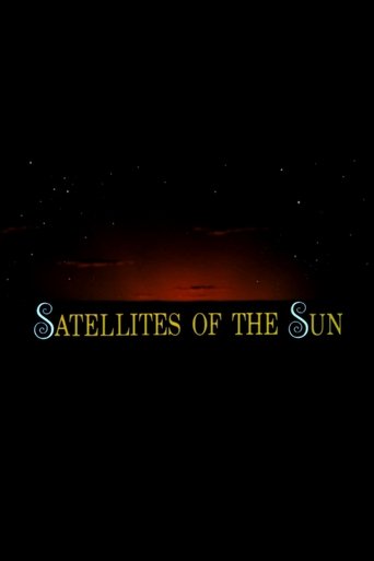 Satellites of the Sun Poster of Satellites of the Sun