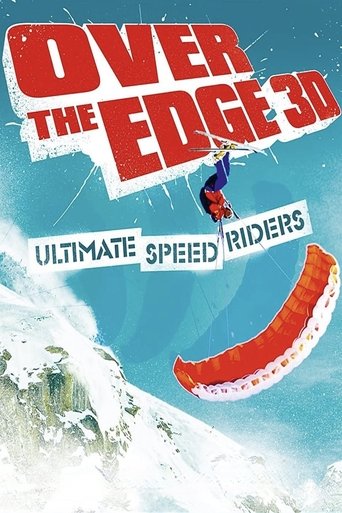 Over the Edge: Ultimate Speed Riders Poster of Over the Edge: Ultimate Speed Riders