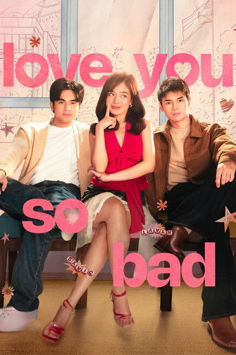 Love You So Bad Poster of Love You So Bad