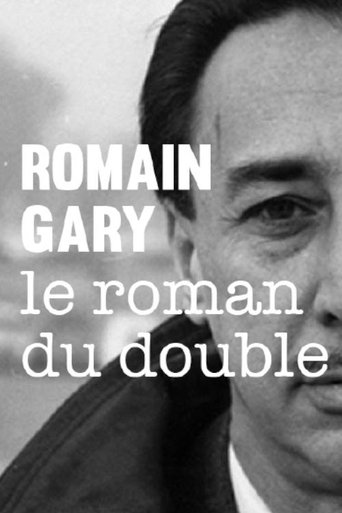 Romain Gary, le roman du double Poster of Romain Gary, le roman du double