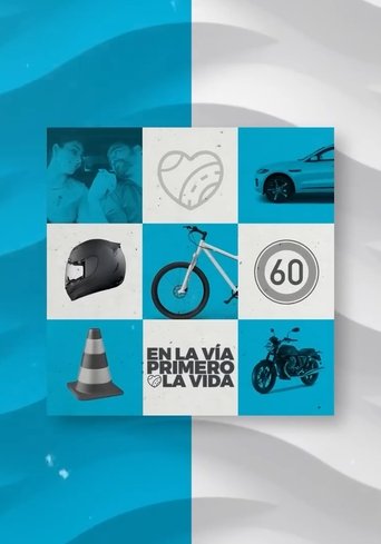 EN LA VÍA, PRIMERO LA VIDA Poster of EN LA VÍA, PRIMERO LA VIDA