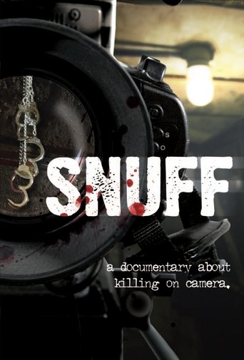 Snuff: A Documentary About Killing on Camera Poster of Snuff: A Documentary About Killing on Camera