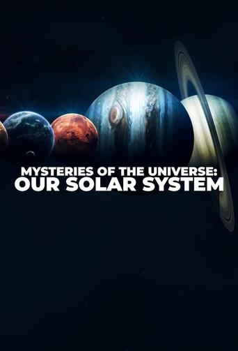 Mysteries of the Universe: Our Solar System Poster of Mysteries of the Universe: Our Solar System