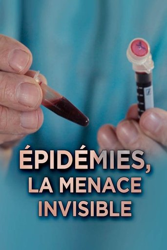 Epidemics: The Invisible Threat Poster of Epidemics: The Invisible Threat