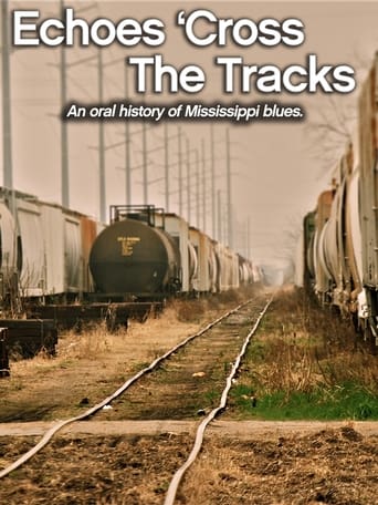 Poster of Echoes 'Cross the Tracks