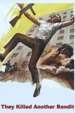 They Killed Another Bandit Poster of They Killed Another Bandit