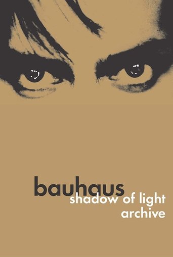 Bauhaus: Shadow of Light & Archive Poster of Bauhaus: Shadow of Light & Archive