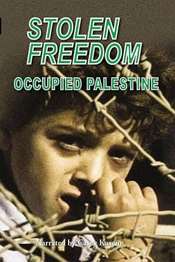 Stolen Freedom: Occupied Palestine Poster of Stolen Freedom: Occupied Palestine
