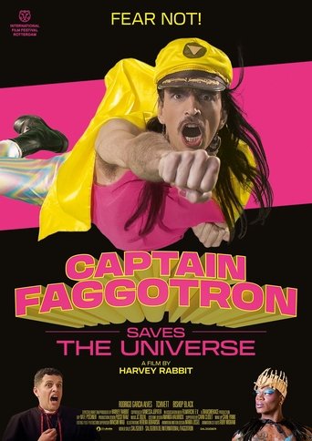 Captain Faggotron Saves the Universe Poster of Captain Faggotron Saves the Universe