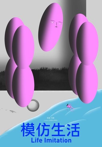 Life Imitation Poster of Life Imitation