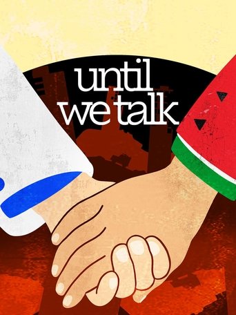 Until We Talk Poster of Until We Talk