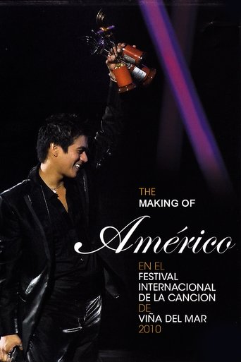 The Making Of "Américo at the Viña del Mar International Song Festival 2010" Poster of The Making Of "Américo at the Viña del Mar International Song Festival 2010"