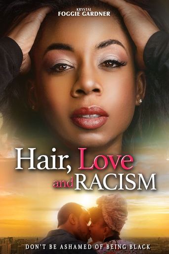 Hair, Love and Racism Poster of Hair, Love and Racism