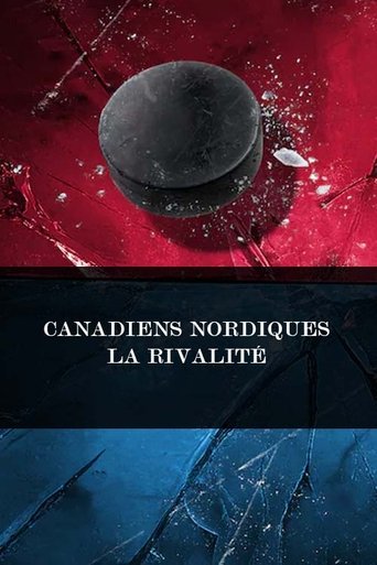 Canadiens Nordiques - La rivalité Poster of Canadiens Nordiques - La rivalité