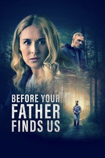 Before Your Father Finds Us Poster of Before Your Father Finds Us