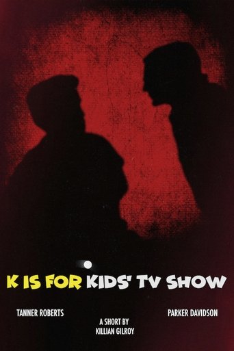 K is for Kids' TV Show Poster of K is for Kids' TV Show