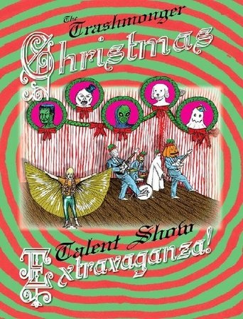 The Trashmonger Christmas Talent Show Spectacular! Poster of The Trashmonger Christmas Talent Show Spectacular!