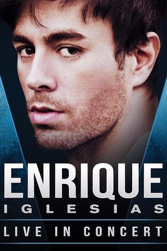 Enrique Iglesias: Live from Odyssey Arena, in Belfast UK Poster of Enrique Iglesias: Live from Odyssey Arena, in Belfast UK