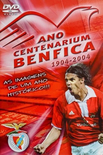 Ano Centenarium - Benfica 1904-2004 Poster of Ano Centenarium - Benfica 1904-2004