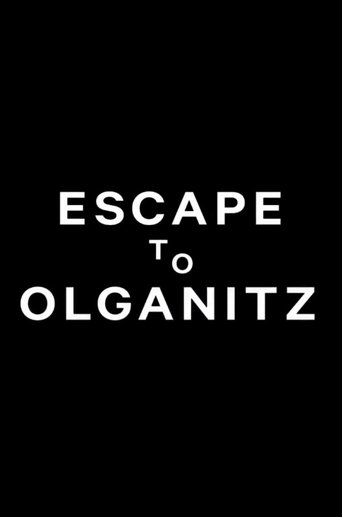 Escape to Olganitz Poster of Escape to Olganitz