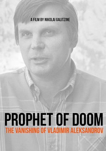 Prophet of Doom. Vanishing of Vladimir Alexandrov Poster of Prophet of Doom. Vanishing of Vladimir Alexandrov