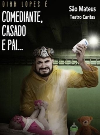 Dihh Lopes - Comediante, Casado e Pai Poster of Dihh Lopes - Comediante, Casado e Pai